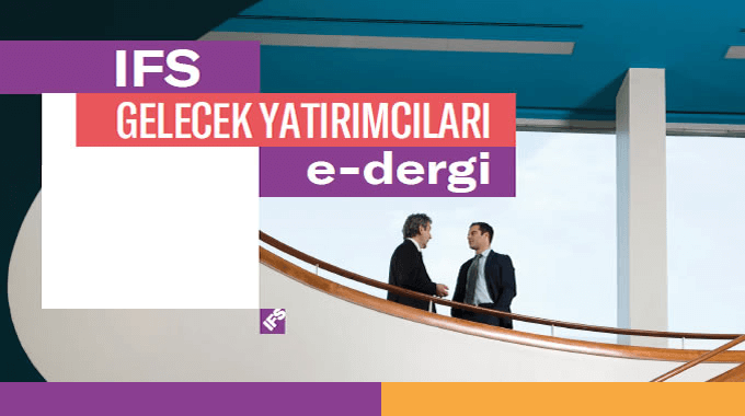 IFS - GELECEK YATIRIMCILARI